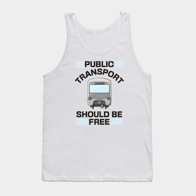 Public Transport Should Be Free Tank Top by Football from the Left